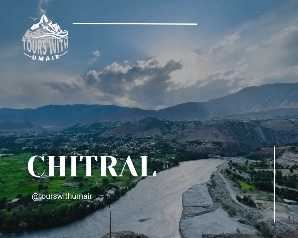 Chitral Tours with Umair