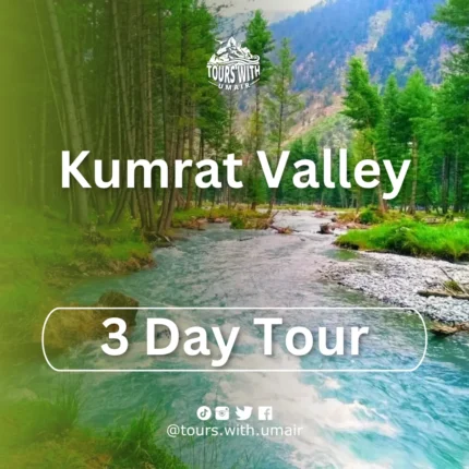 Kumrat Valley Tours with Umair