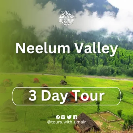 Neelum Valley Tours with Umair