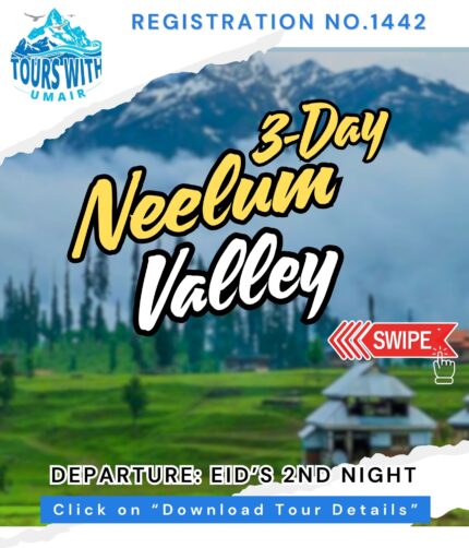 Neelum Valley Tours with Umair